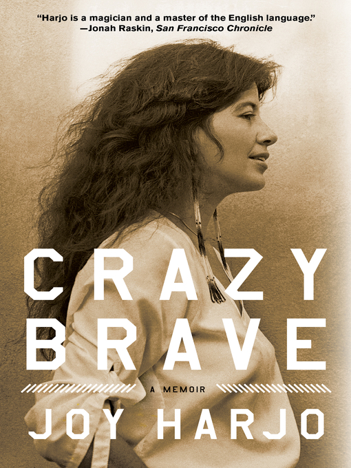 Title details for Crazy Brave by Joy Harjo - Wait list